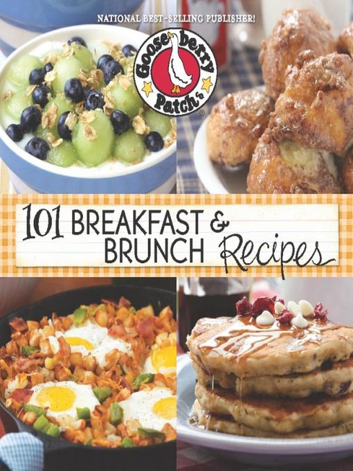 Title details for 101 Breakfast & Brunch Recipes by Gooseberry Patch - Available